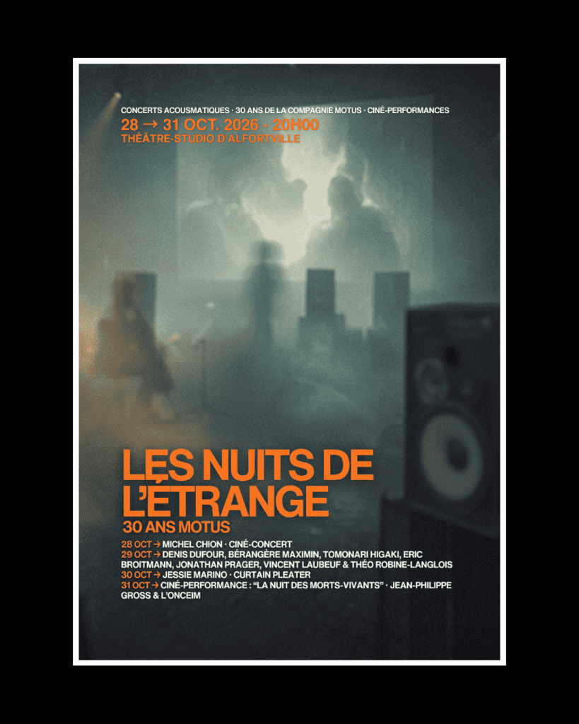 /// LES NUIT DE L'ETRANGE /// Théâtre-Studio ///